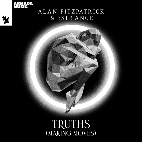 Alan Fitzpatrick & 3STRANGE - Truths (Making Moves) [ARMAS2457]